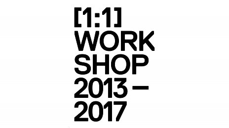 Výstava fotografií: [1:1] WORKSHOP 2013 - 2017