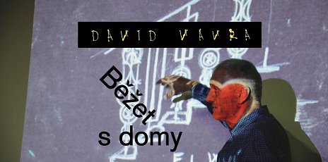 David Vávra – Běžet s domy