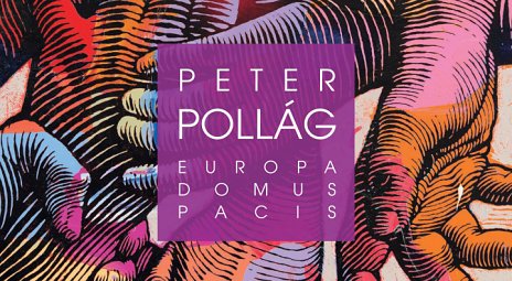 Peter Pollág - Europa Domus Pacis