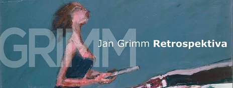 Jan Grimm - Retrospektiva