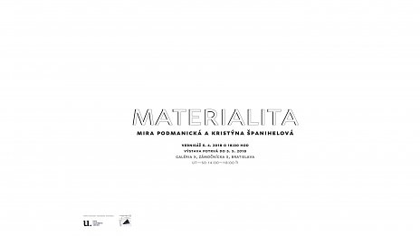 Mira Podmanická & Kristýna Španihelová: Materialita