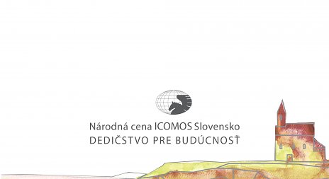 Národný komitét ICOMOS Slovensko udelil ceny ICOMOS – Dedičstvo pre budúcnosť