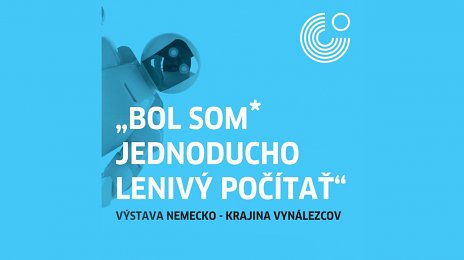 Konrad Zuse / Nemecko - krajina vynálezcov