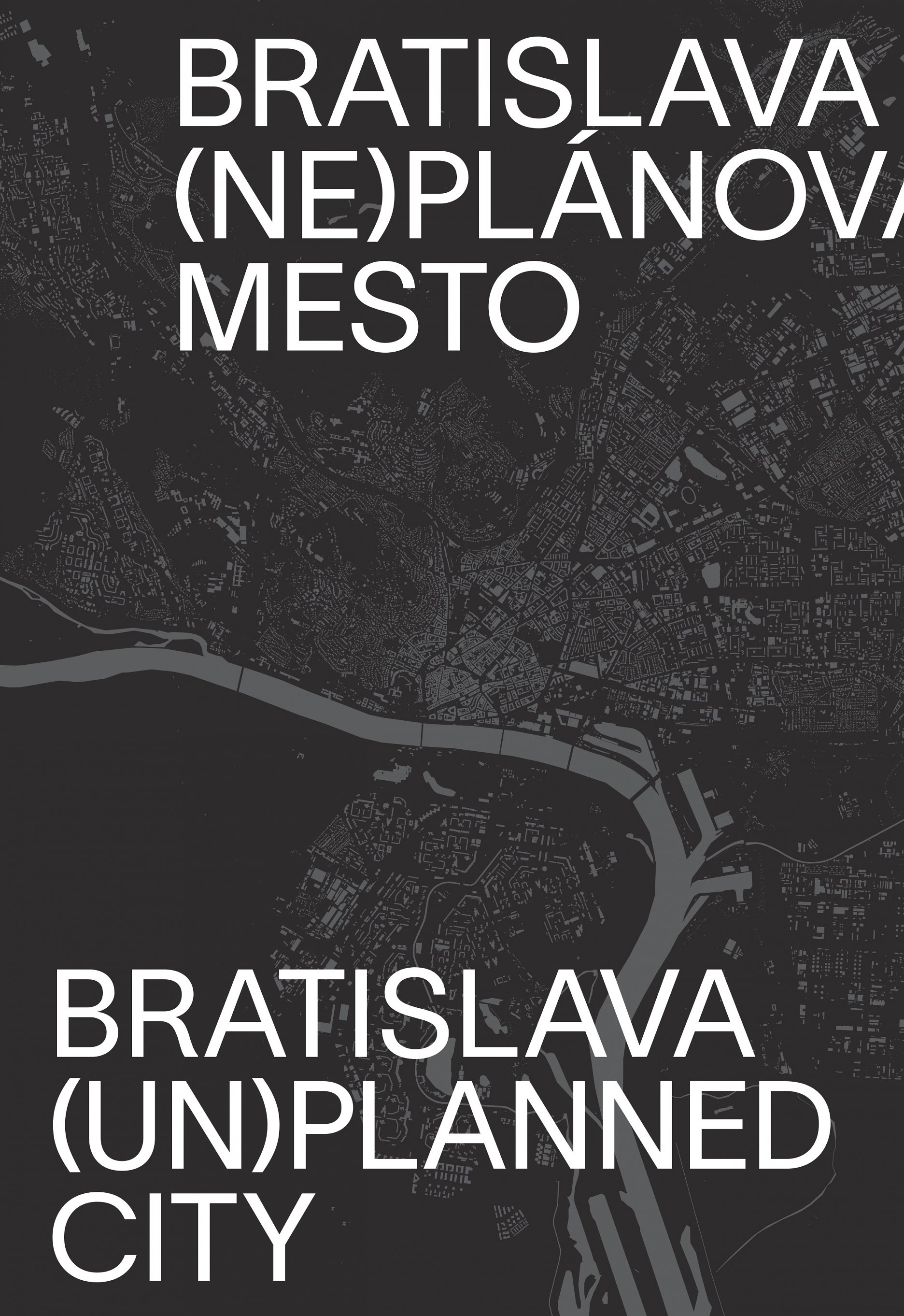 Bratislava (ne)plánované mesto