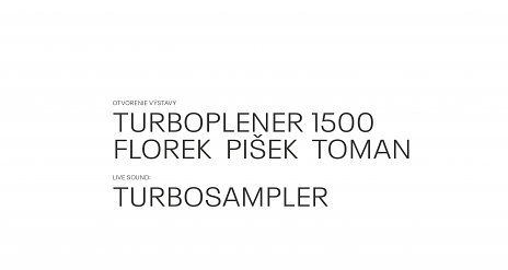 Florek Pišek Toman - Turboplener1500