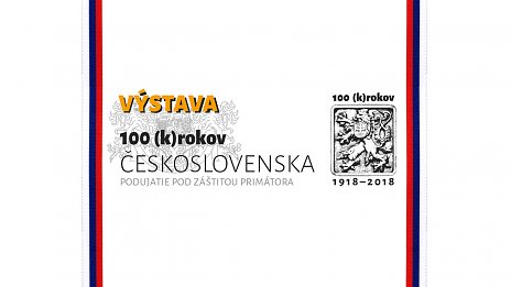 100 (k)rokov Československa